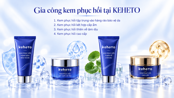 Gia công kem phục hồi tại Keheto