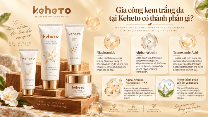 Gia công kem trắng da tại Keheto