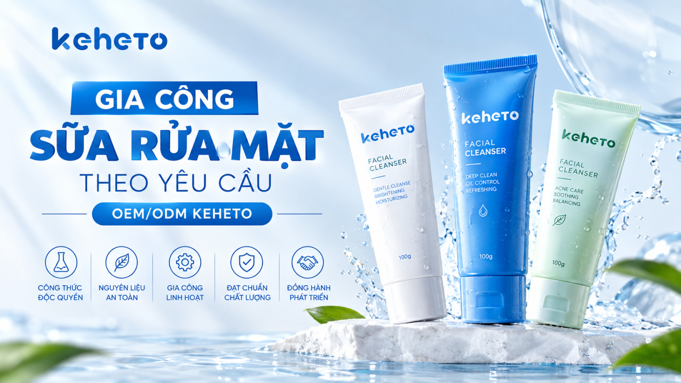 Gia công sữa rửa mặt